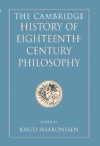 The Cambridge History of Eighteenth-Century Philosophy 2 Volume Hardback Boxed Set - Knud Haakonssen