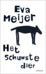 Het schuwste dier - Eva Meijer