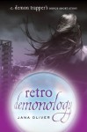 Retro Demonology - Jana Oliver