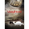 Weighted (The Neumarian Chronicles, #0.5) - Ciara Knight