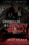 Chronicles of a Junky "The Beginning" - Sa'id Salaam