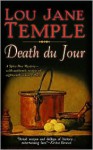 Death du Jour (Spice Box Mystery, Book 2) - Lou Jane Temple