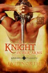 A Knight in Her Arms - Evie North