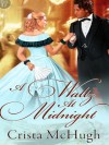 A Waltz at Midnight - Crista McHugh