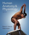 Human Anatomy & Physiology [With Interactive Physiology 10-System Suite and Paperback Book and Access Code] - Elaine Nicpon Marieb, Katja Hoehn