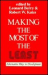 Making the Most of the Least - Leonardo Berry, Robert Kates