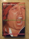 Brother Sam: The Short, Spectacular Life of Sam Kinison - Bill Kinison, Steve Delsohn