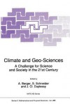 Climate and Geo-Sciences: A Challenge for Science and Society in the 21st Century - A.L. Berger