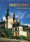 Święta Lipka. Bazylika mniejsza - Andrzej Stachurski