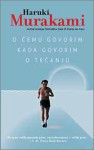 O čemu govorim kada govorim o trčanju - Haruki Murakami, Vojo Šindolić