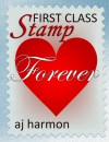 First Class Stamp - A.J. Harmon