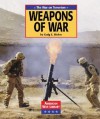 The War on Terrorism: Weapons of War (American War Library) - Craig E. Blohm