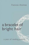 A Bracelet of Bright Hair - Frances Thomas