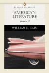 American Literature, Volume II (Penguin Academics Series) - William E. Cain