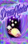 Dream Master - J.A. Ferguson