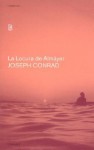 La Locura de Almayer - Joseph Conrad