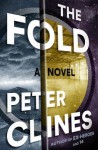 The Fold: A Novel - Peter Clines