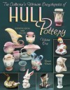 The Collector's Ultimate Encyclopedia of Hull pottery, Vol. 1: Identification and Values - Brenda Roberts