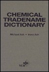 Chemical Tradename Dictionary - Michael Ash