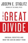 Unequal Societies and What We Can Do About Them The Great Divide (Hardback) - Common - Joseph E. Stiglitz