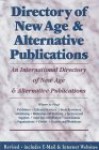 Directory of New Age & Alternative Publications: An International Directory of New Age & Alternative Publications - Darla Sims