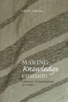 Making Knowledge Common: Literacy & Knowledge At Work - Lesley Farrell