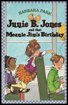 Junie B. Jones and That Meanie Jim's Birthday - Barbara Park, Denise Brunkus