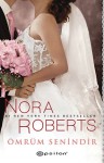 Ömrüm Senindir - Nora Roberts