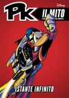 PK Il Mito n. 17: Istante infinito - Walt Disney Company