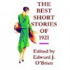 The Best Short Stories of 1921 - Edward J. O'Brien