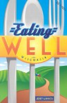 Eating Well in Wisconsin - Jerry Minnich, Kortney Kaiser