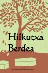Hilkutxa Berdea: The Green Casket (Basque edition) (Basa Edition) - Mary Louise Molesworth, Onyx Translations
