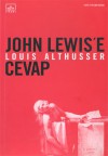 John Lewis'e Cevap - Louis Althusser