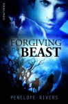 Forgiving the Beast - Penelope Rivers