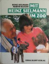 Mit Heinz Sielmann im Zoo - Heinz Sielmann, Martin Kluger