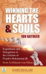 Winning the Hearts & Souls - Ibn Khateer, Darussalam