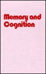 Memory And Cognition - Walter Kintsch