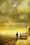 Dold identitet (Jack Reacher #16) - Lee Child