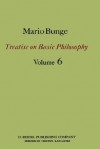 Treatise on Basic Philosophy: Volume 6: Epistemology & Methodology II: Understanding the World - Mario Augusto Bunge
