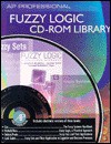 AP Professional Fuzzy Logic CD-ROM Library - Academic Press, AP Professional