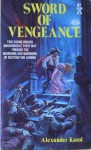 Sword of Vengeance - Alexander Karol, Arthur Kent