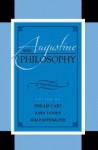 Augustine and Philosophy - Phillip Cary