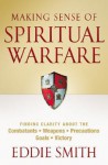 Making Sense of Spiritual Warfare - Eddie Smith