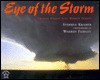 Eye of the Storm - Stephen Kramer