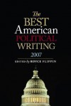 Best American Political Writing 2007 - Royce Flippin