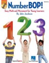 Numberbop: Easy Math and Movement for Young Learners - John Jacobson