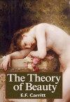 The Theory Of Beauty - E.F. Carritt