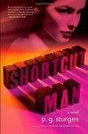 Shortcut Man - P.G. Sturges