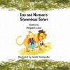 Izzy and Norman's Stupendous Safari - Benjamin Lewis, Zainab Tambawalla