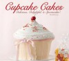 Cupcake Cakes - Danielle Levy, Danya Weiner